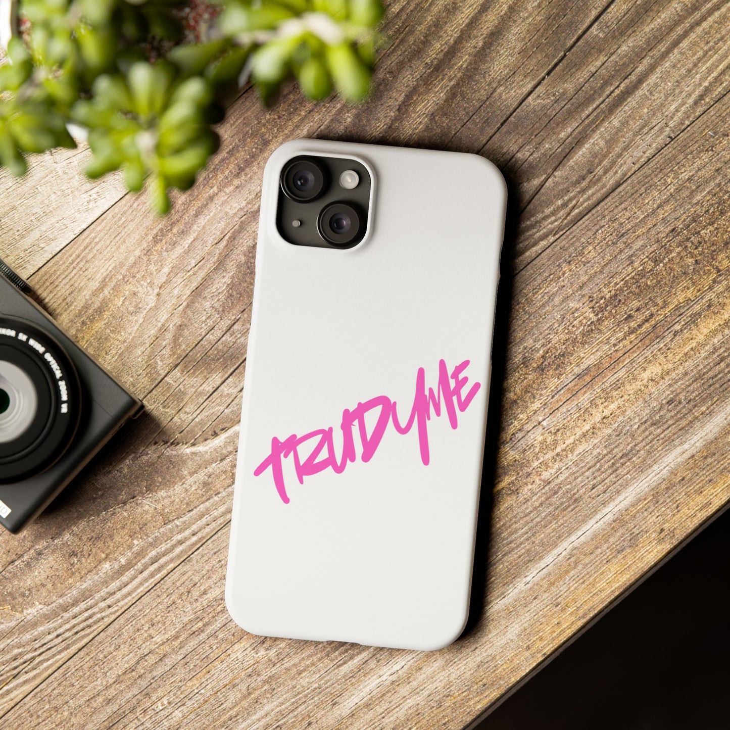 Trendy Pink Slim Phone Case - 'TRUDY ME' Design