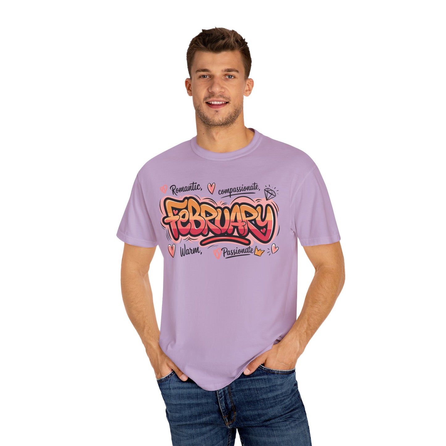 February Rep Your Month T-Shirt - Unisex Garment-Dyed