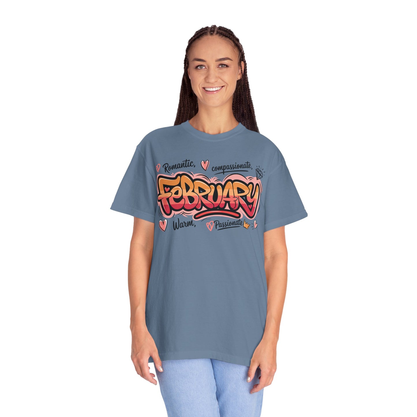 February Rep Your Month T-Shirt - Unisex Garment-Dyed