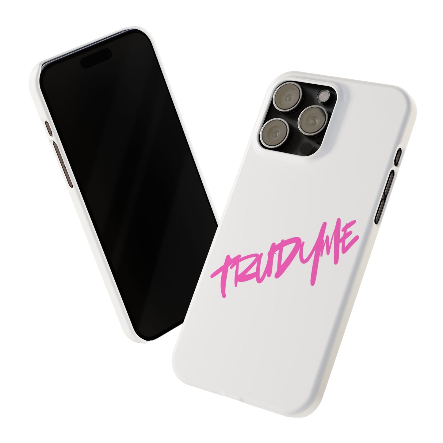 Trendy Pink Slim Phone Case - 'TRUDY ME' Design
