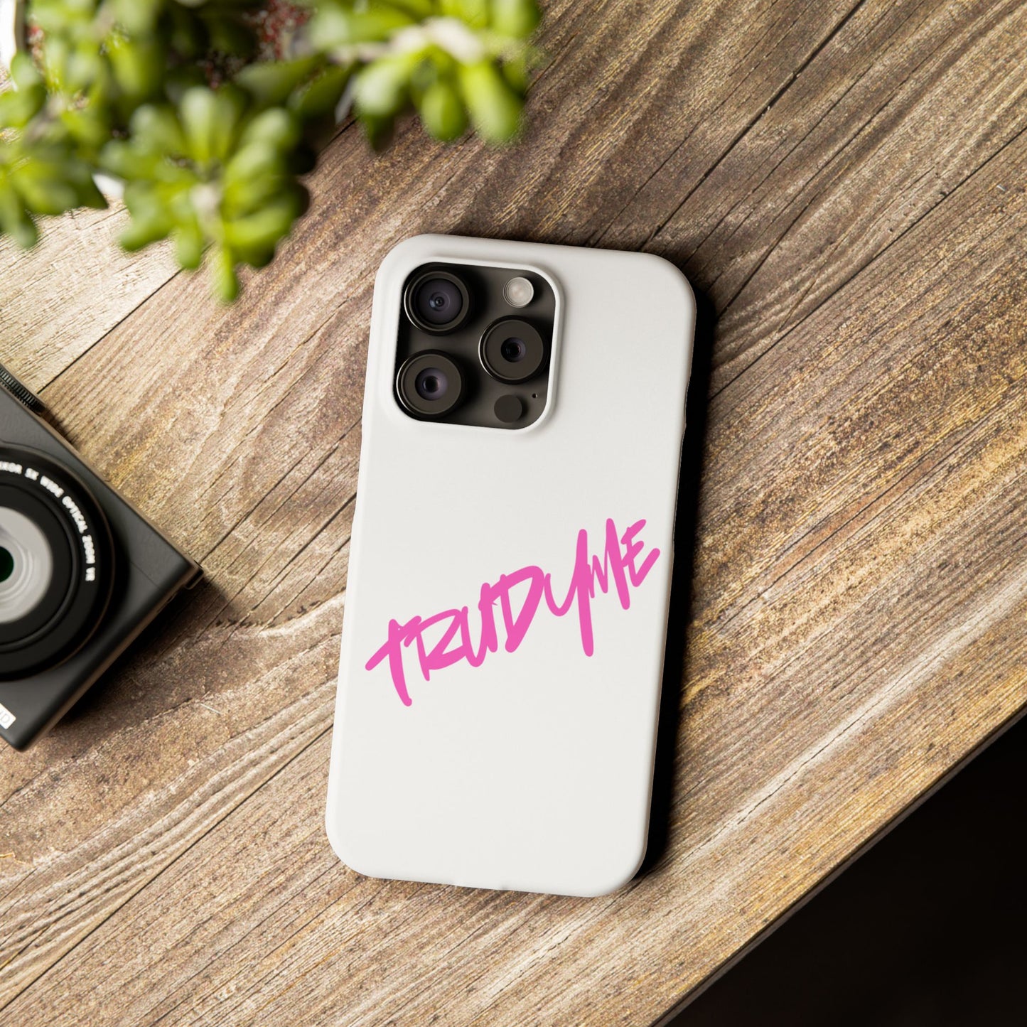 Trendy Pink Slim Phone Case - 'TRUDY ME' Design
