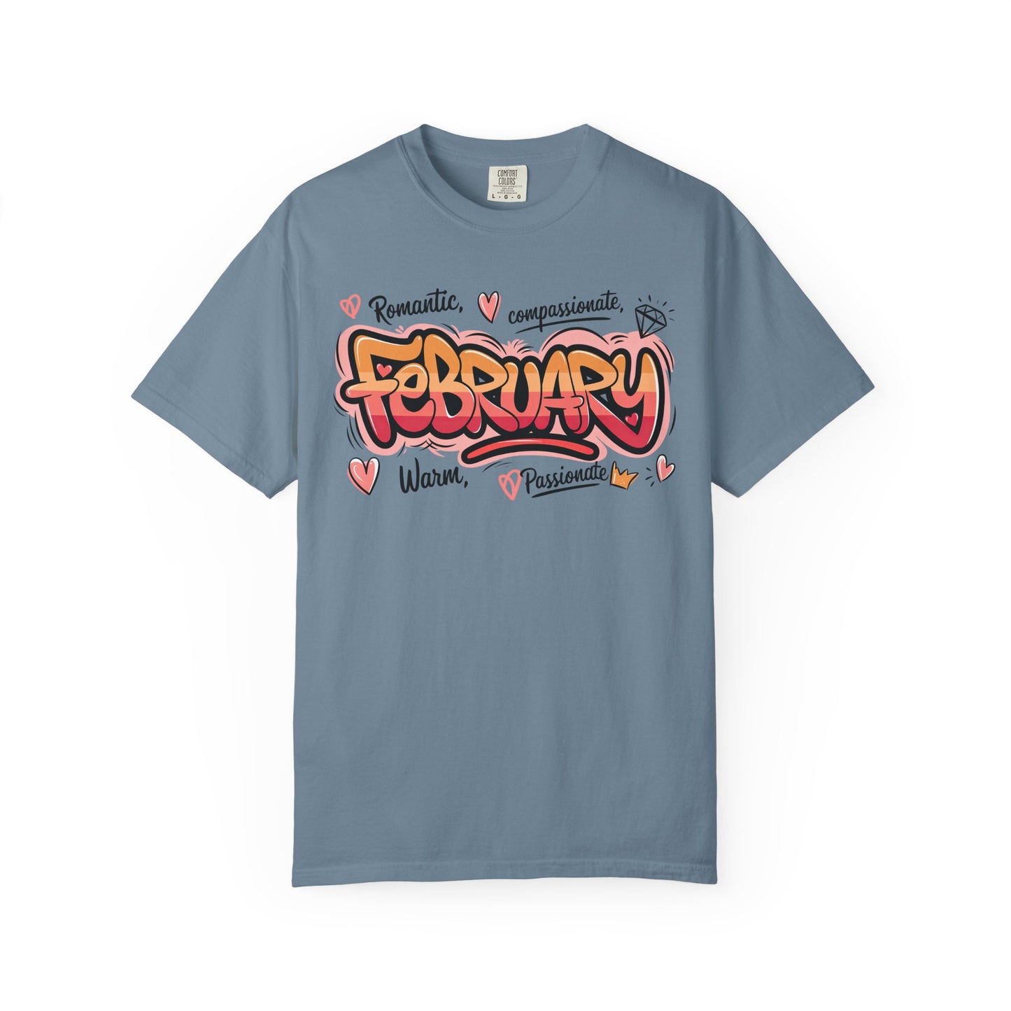 February Rep Your Month T-Shirt - Unisex Garment-Dyed