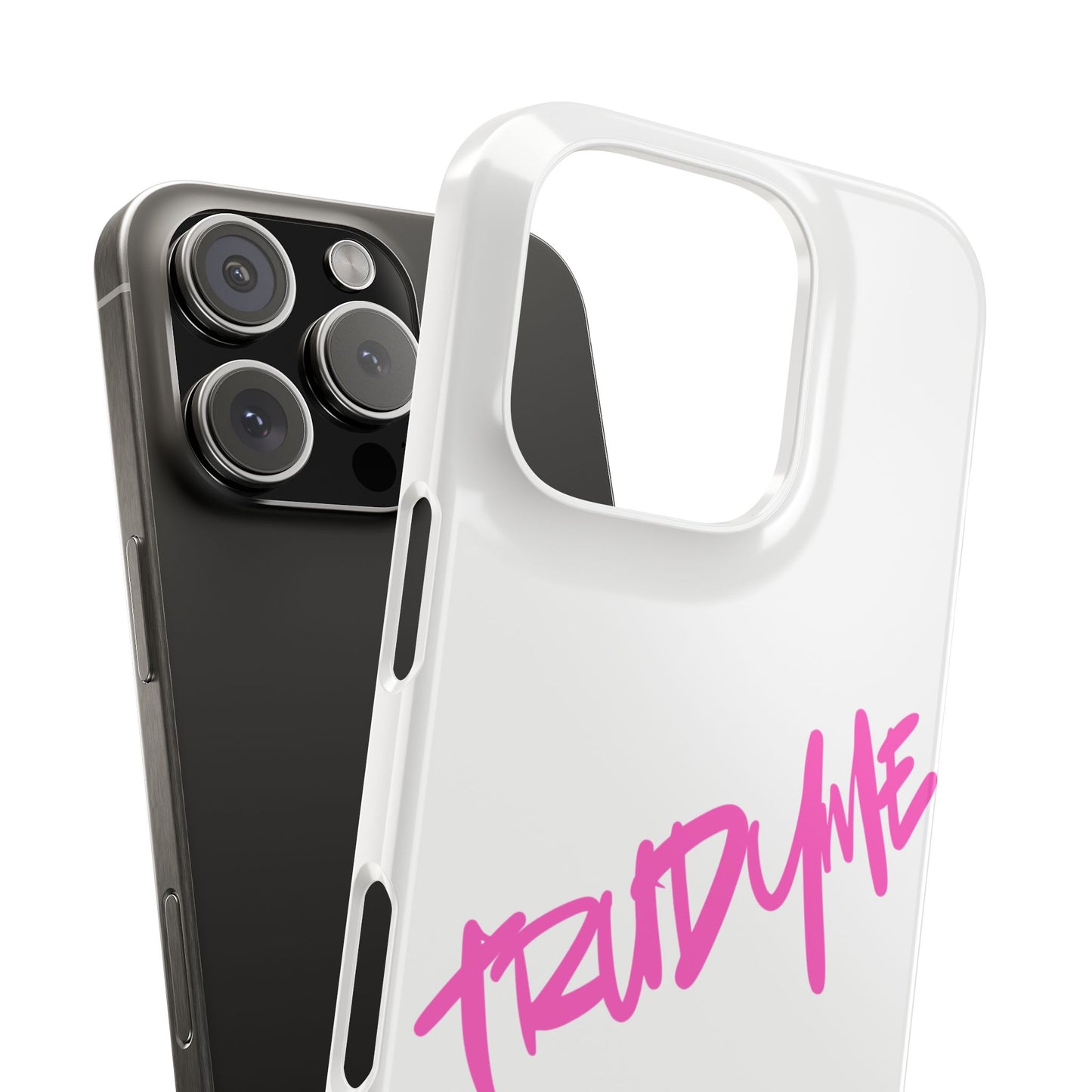 Trendy Pink Slim Phone Case - 'TRUDY ME' Design