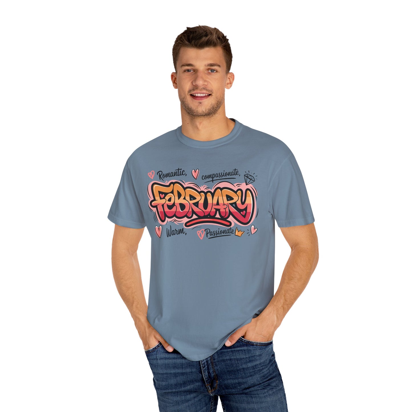 February Rep Your Month T-Shirt - Unisex Garment-Dyed