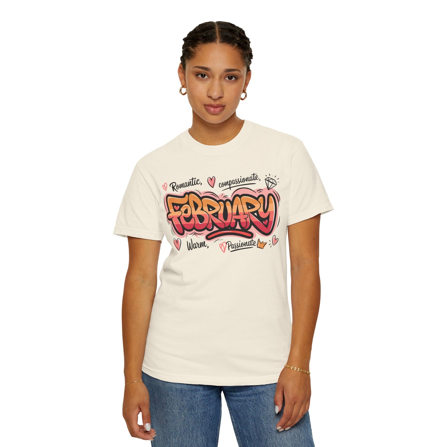 February Rep Your Month T-Shirt - Unisex Garment-Dyed