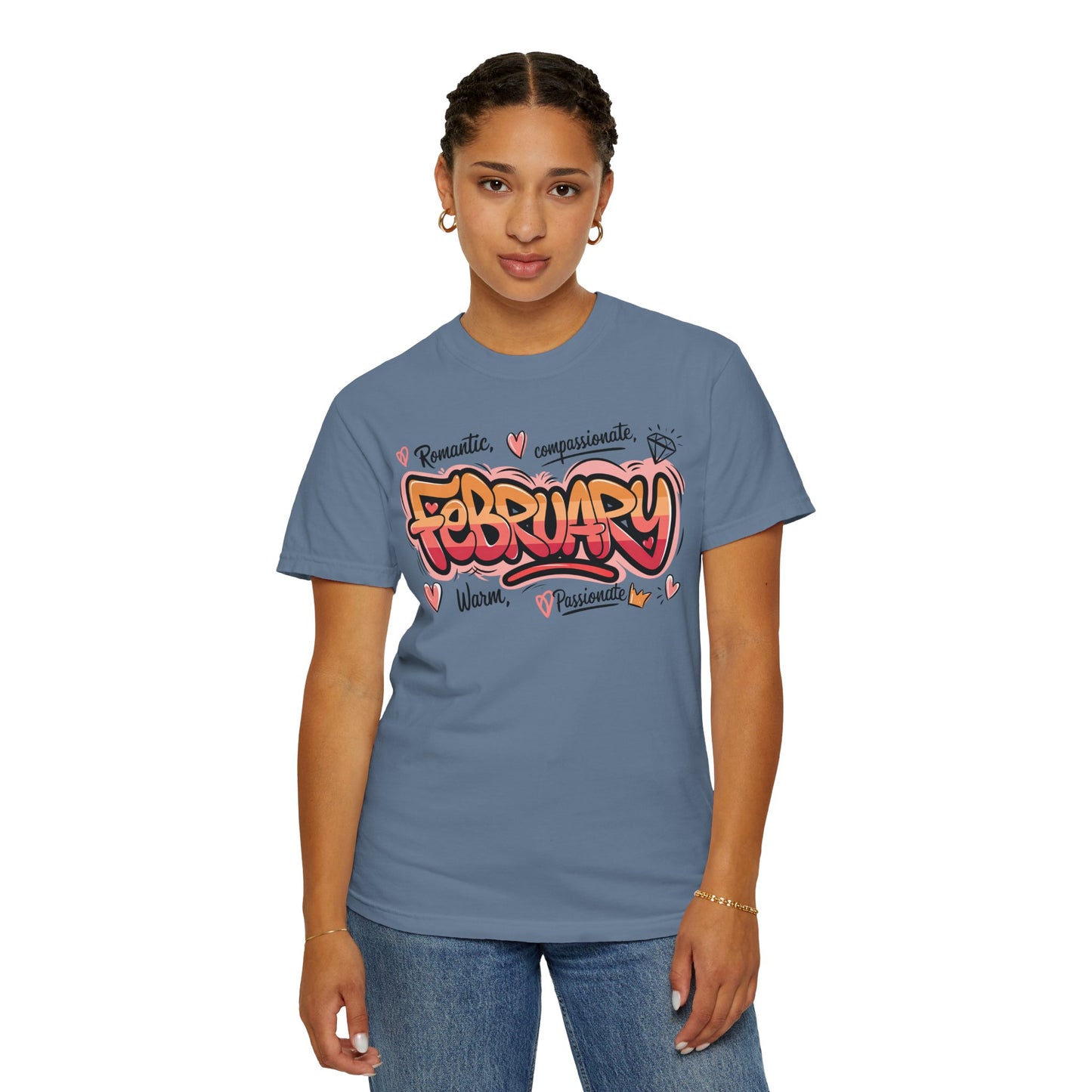 February Rep Your Month T-Shirt - Unisex Garment-Dyed