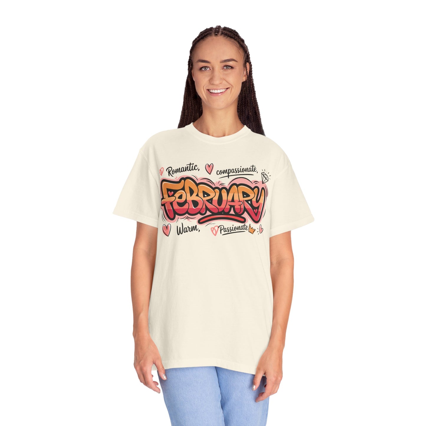 February Rep Your Month T-Shirt - Unisex Garment-Dyed