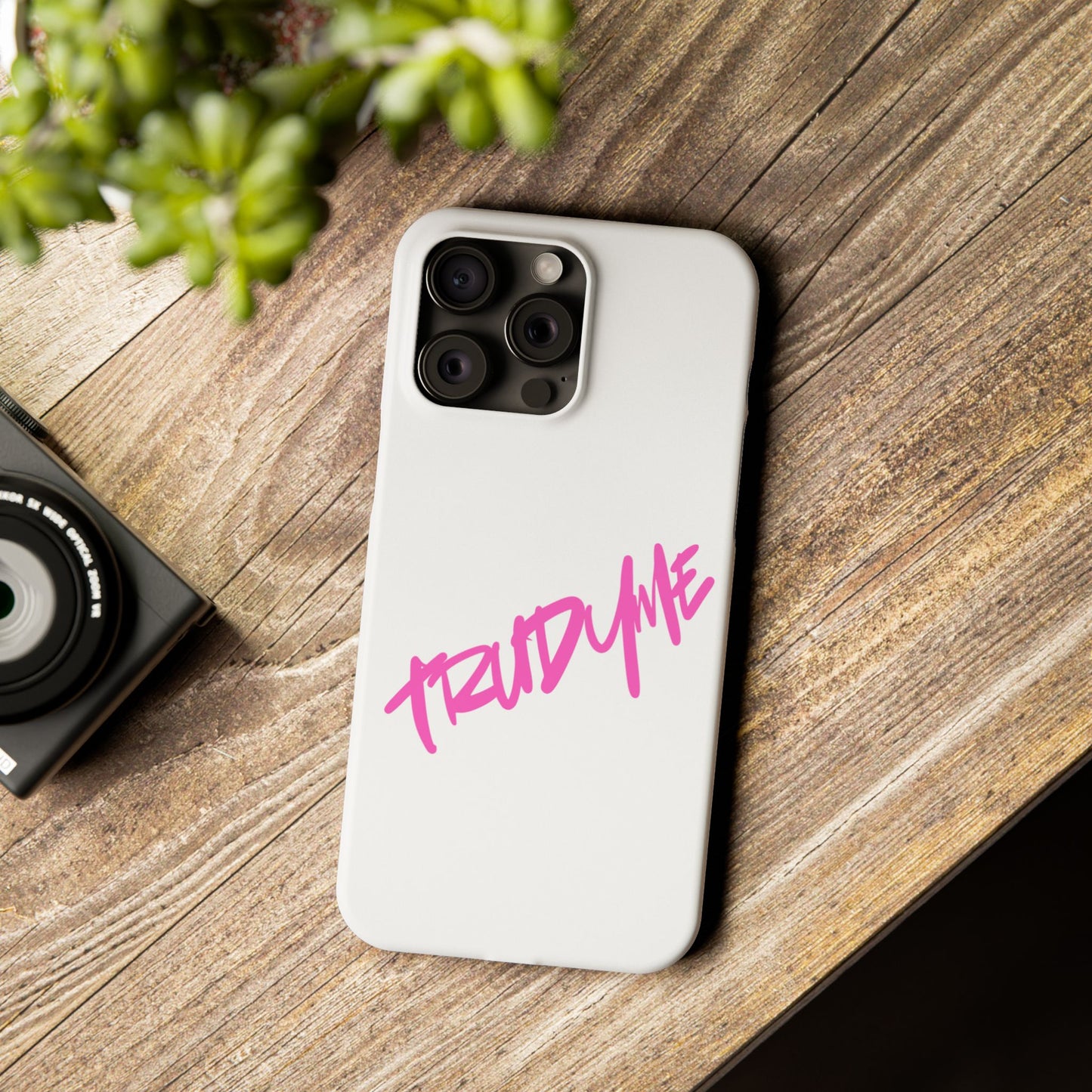 Trendy Pink Slim Phone Case - 'TRUDY ME' Design