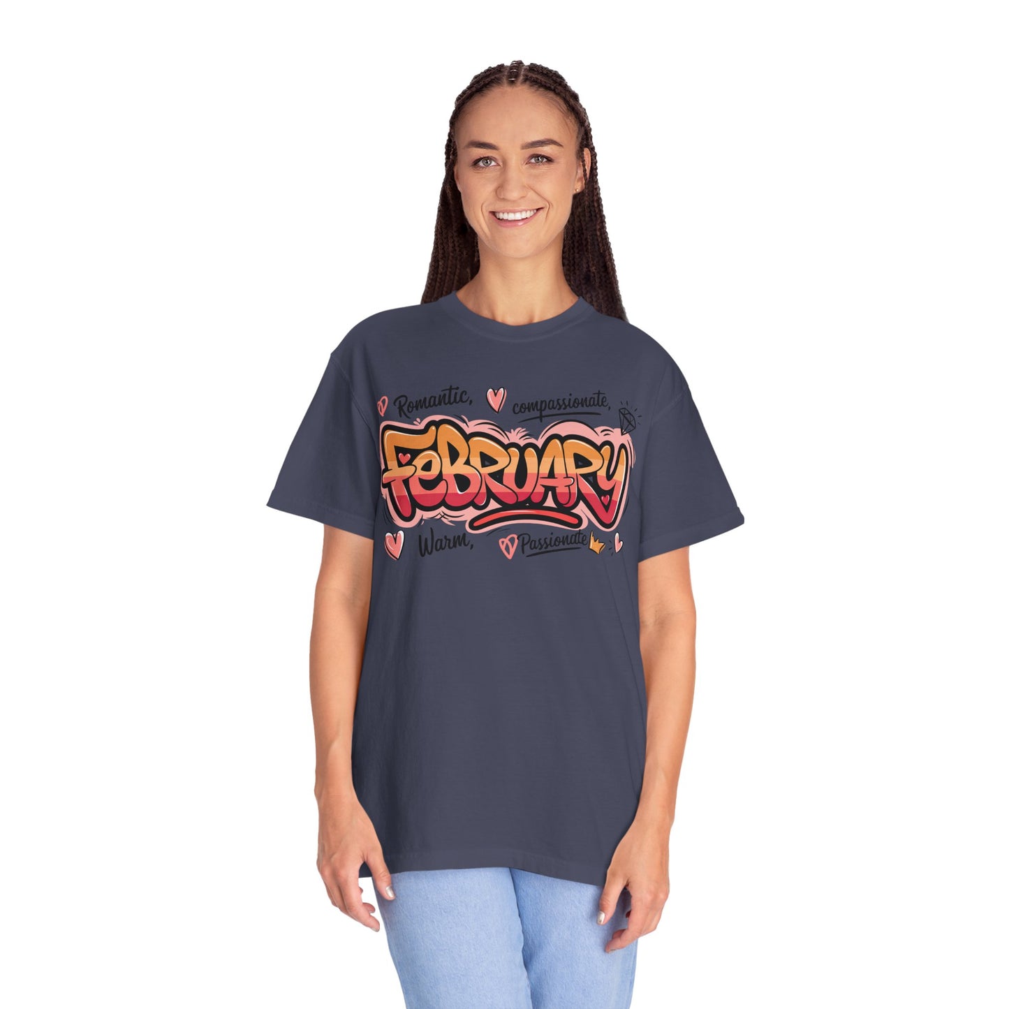February Rep Your Month T-Shirt - Unisex Garment-Dyed