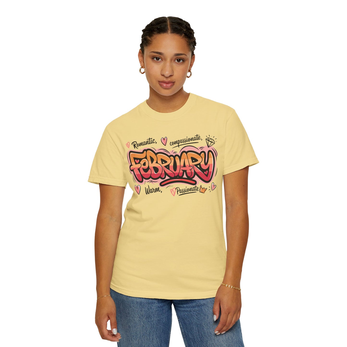 February Rep Your Month T-Shirt - Unisex Garment-Dyed