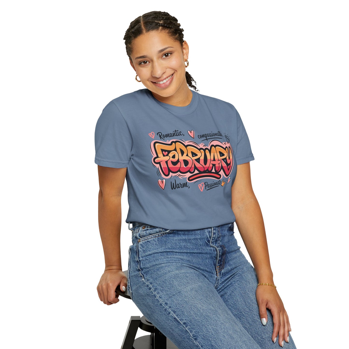 February Rep Your Month T-Shirt - Unisex Garment-Dyed