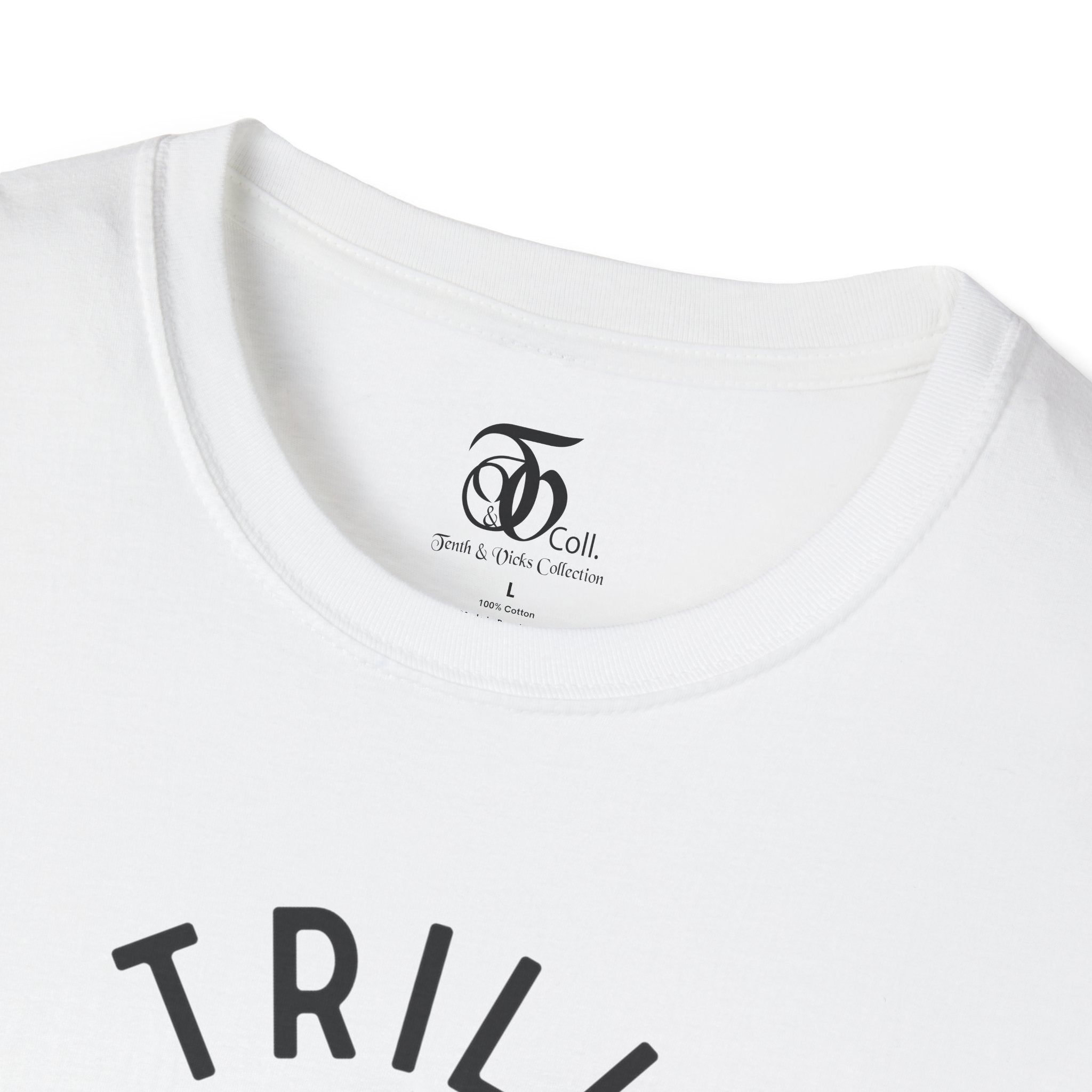 Trill Beginnings T-Shirt
