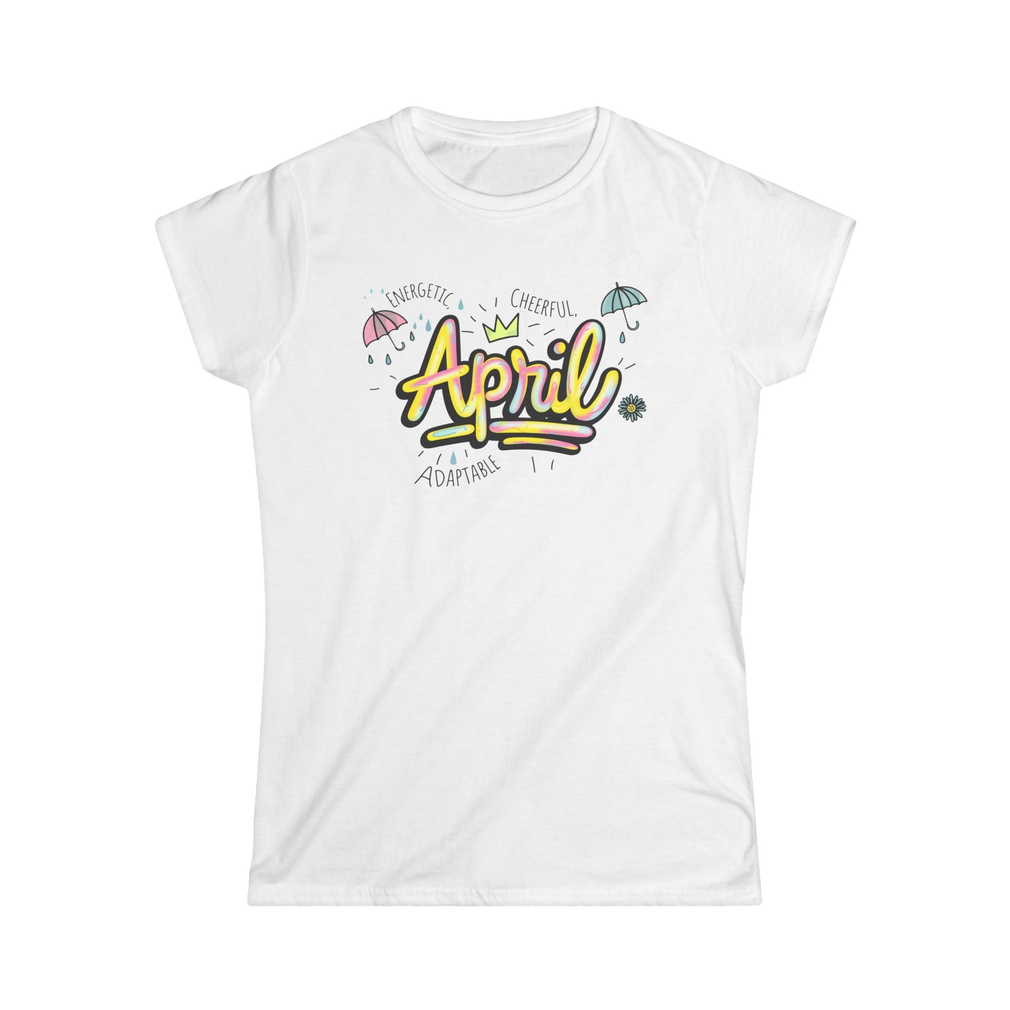 April Birthday Month Tee — Women's Birthday Shirt