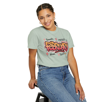 February Rep Your Month T-Shirt - Unisex Garment-Dyed