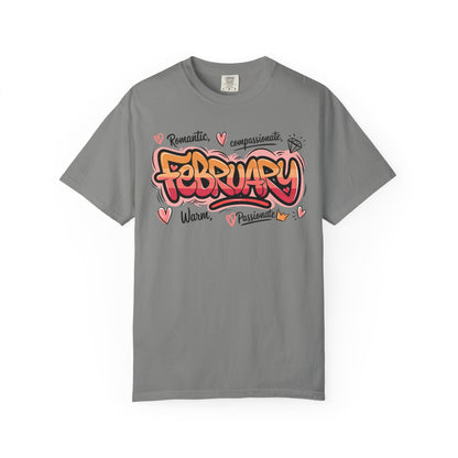 February Rep Your Month T-Shirt - Unisex Garment-Dyed