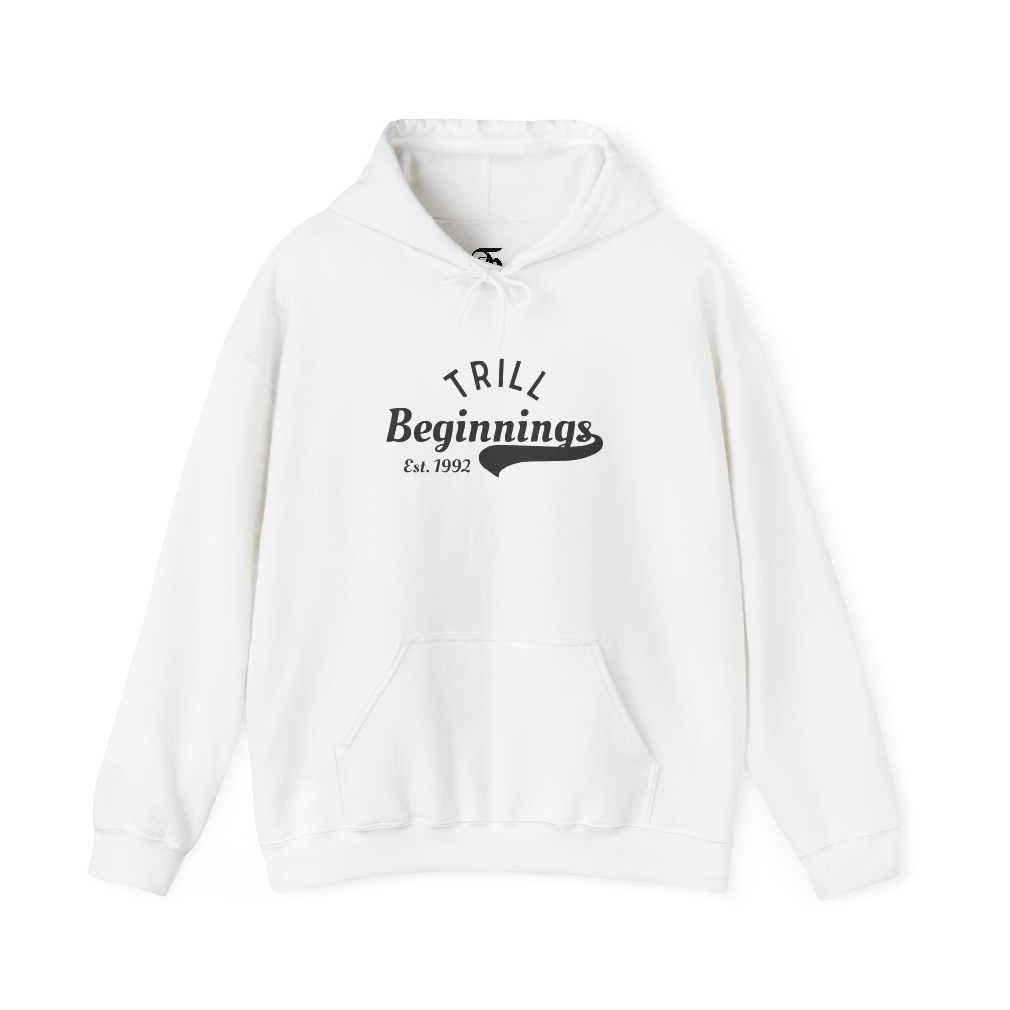 Trill Beginnings Hoodie