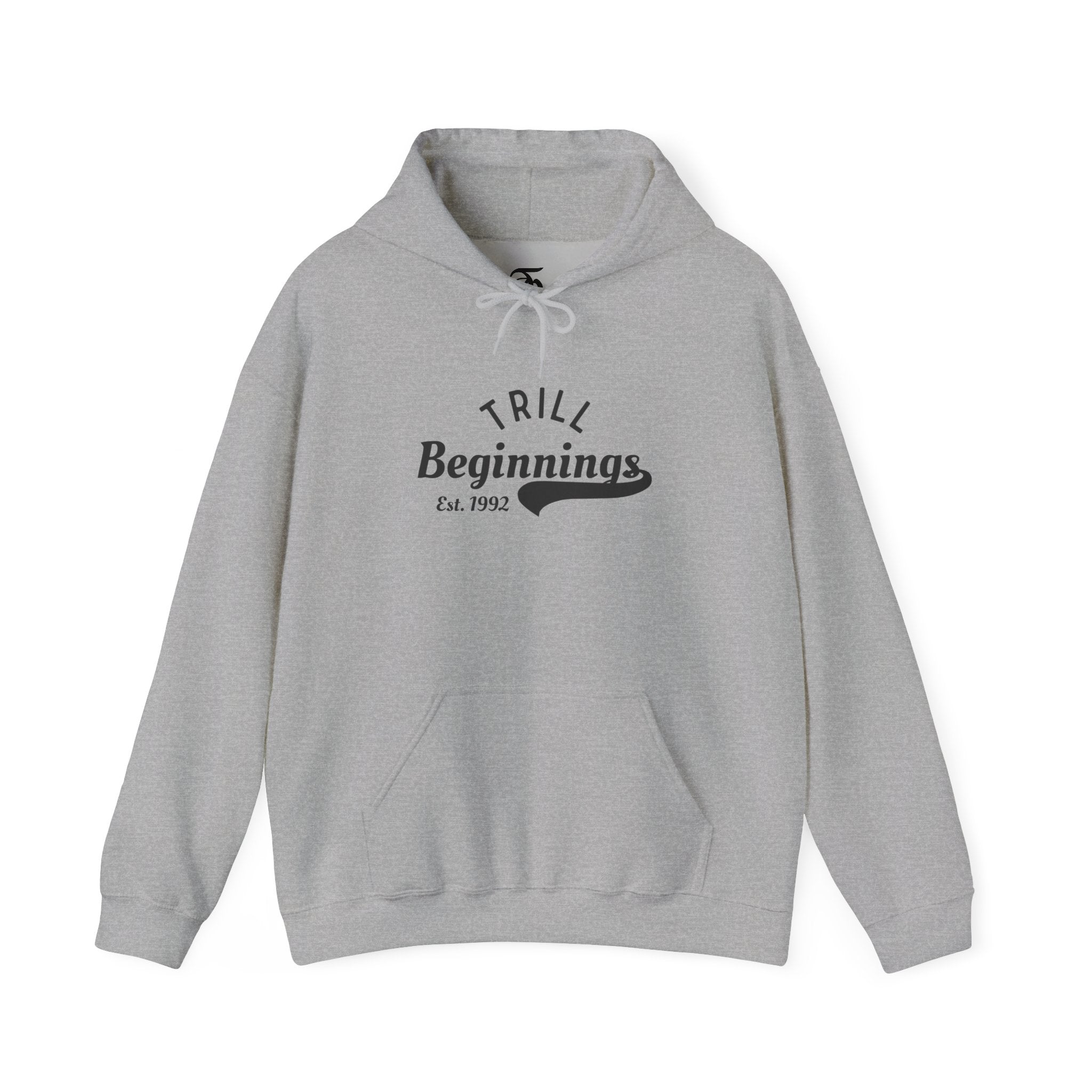 Trill Beginnings Hoodie
