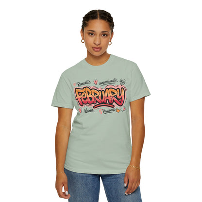 February Rep Your Month T-Shirt - Unisex Garment-Dyed