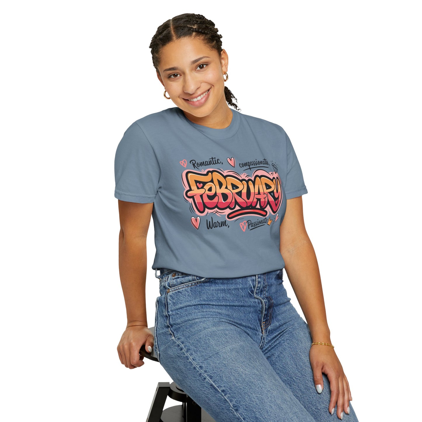 February Rep Your Month T-Shirt - Unisex Garment-Dyed