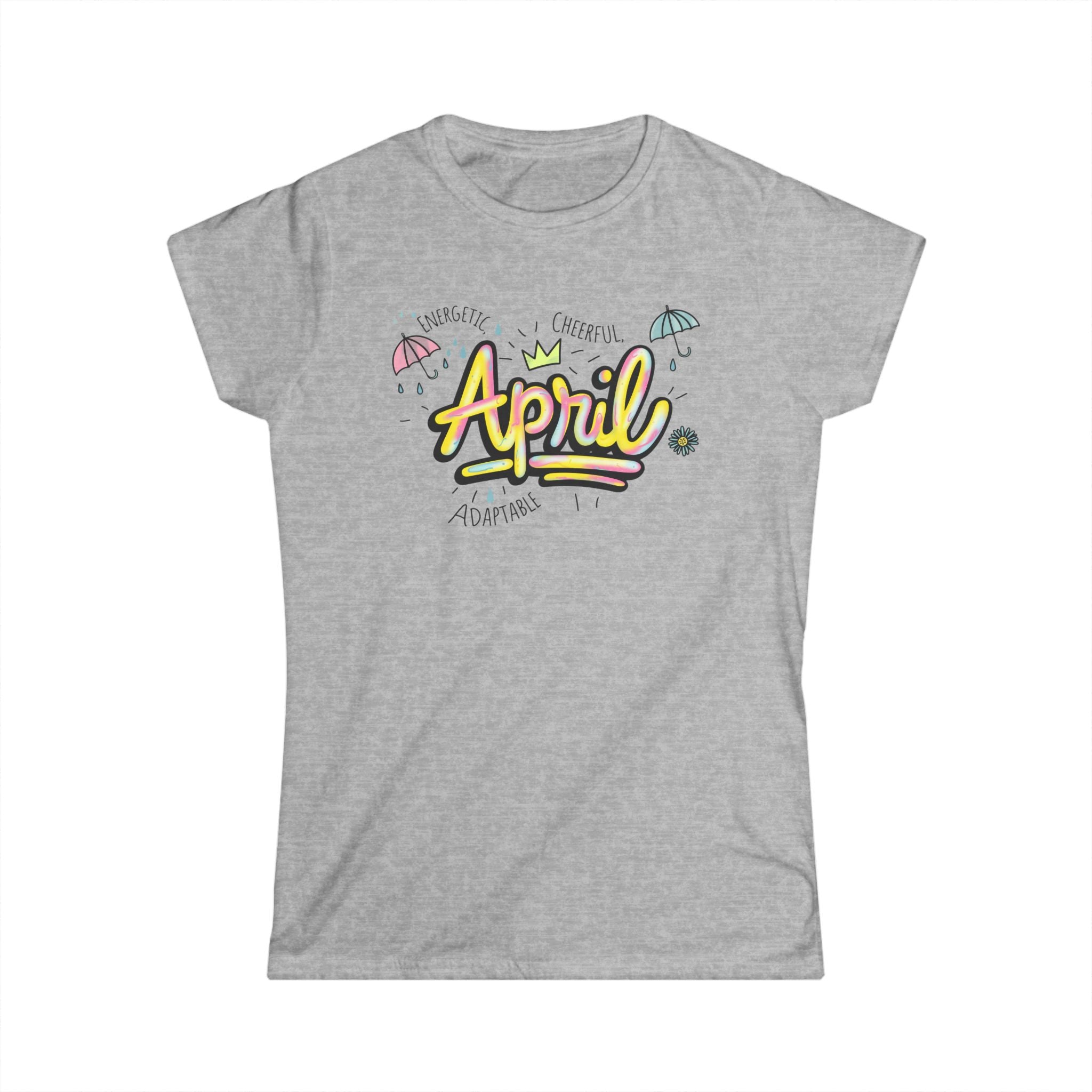 April Birthday Month Tee — Women's Birthday Shirt