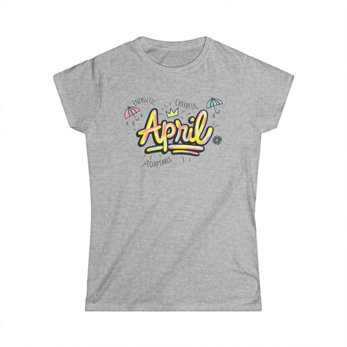 April Birthday Month Tee — Women's Birthday Shirt