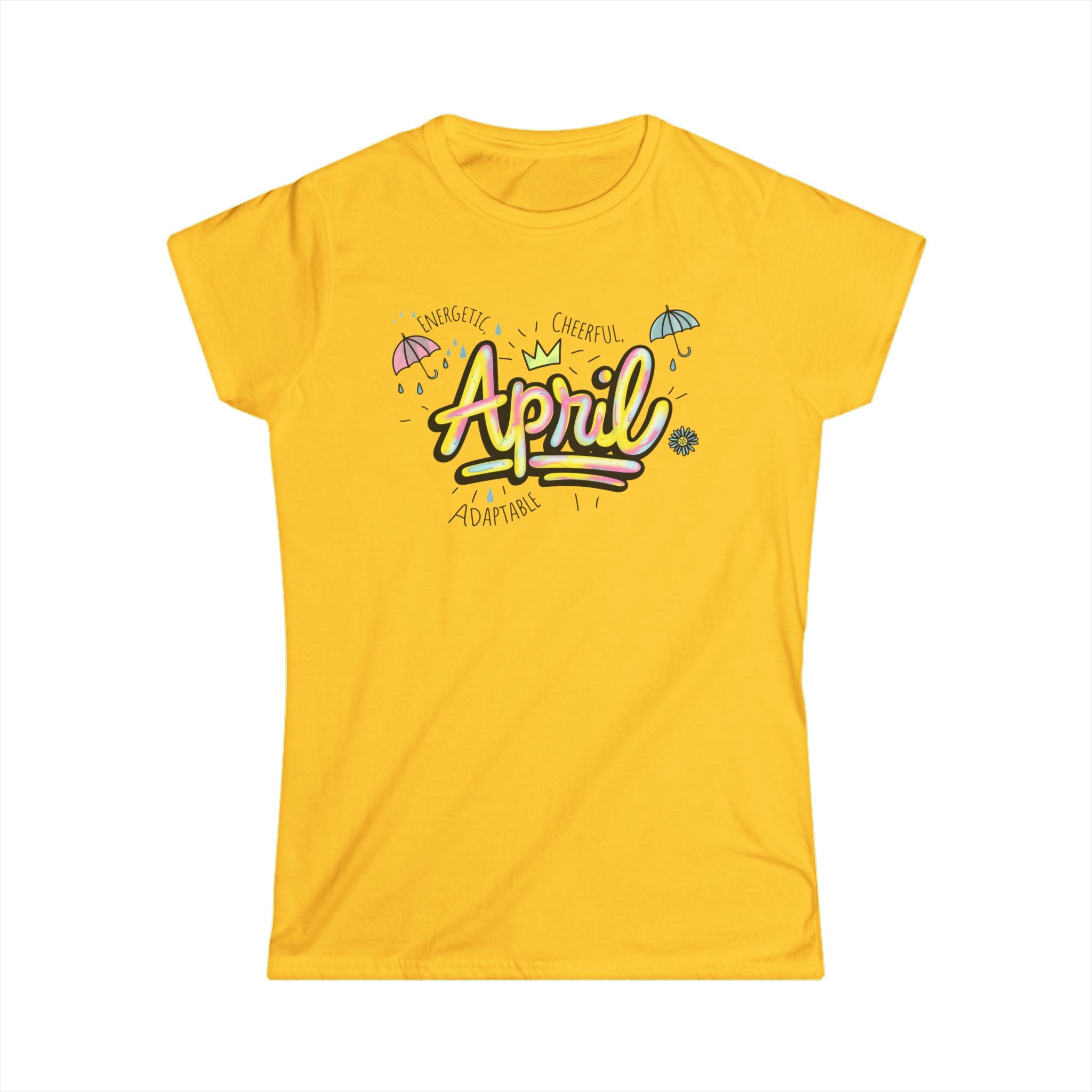 April Birthday Month Tee — Women's Birthday Shirt
