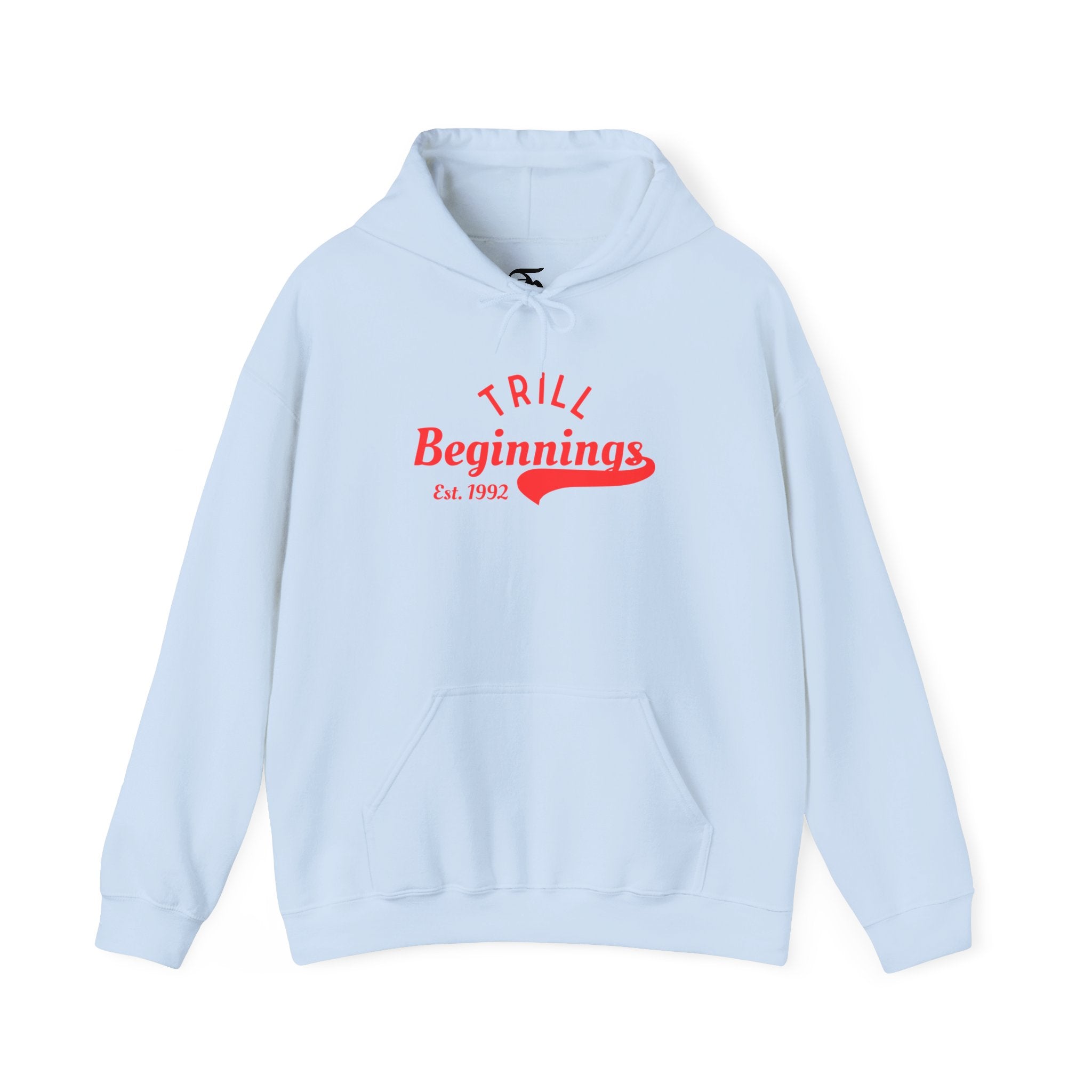 Trill Beginnings Hoodie