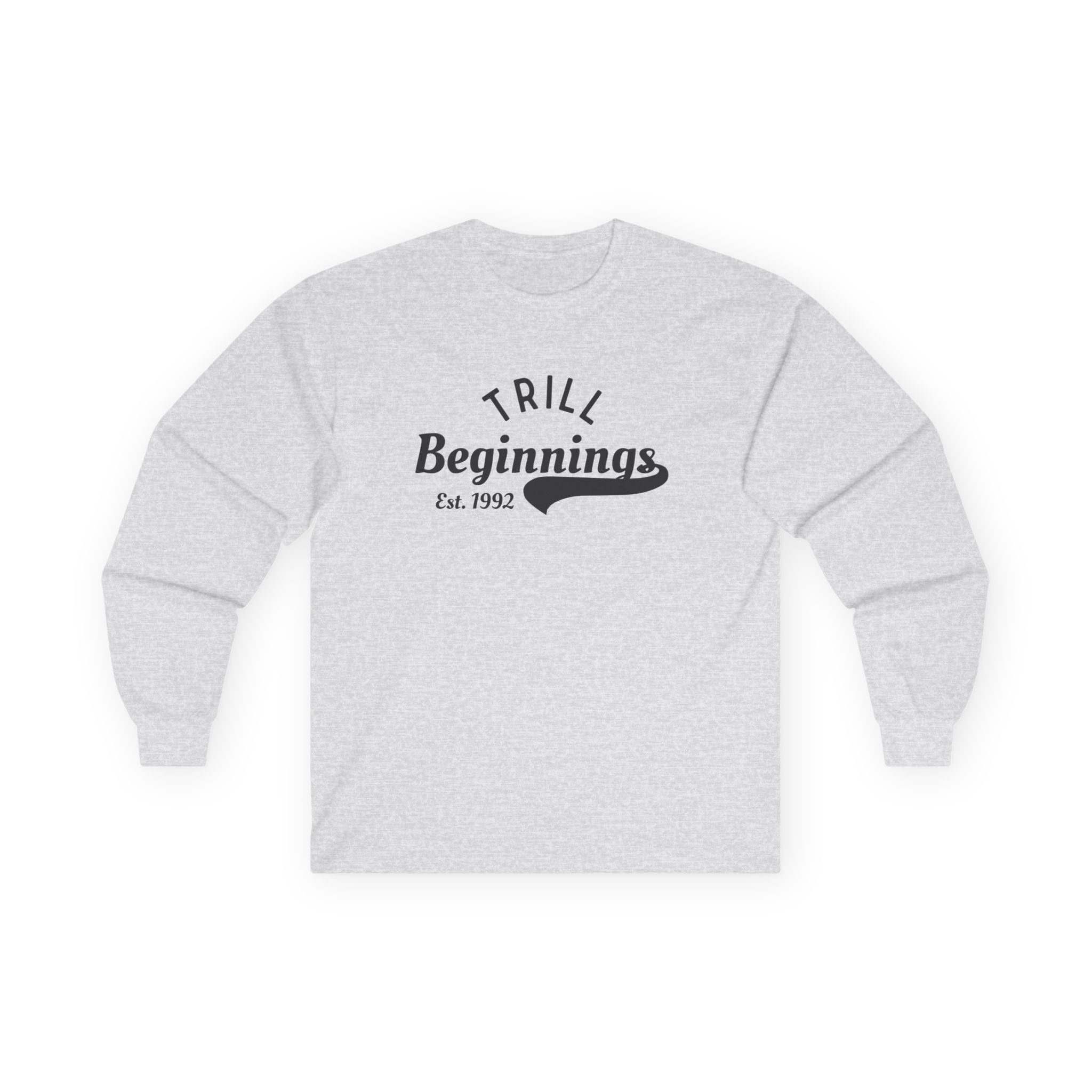 Trill Beginnings Crew Neck Design