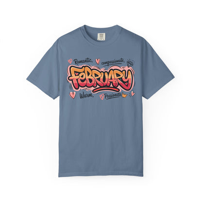 February Rep Your Month T-Shirt - Unisex Garment-Dyed