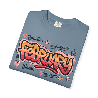 February Rep Your Month T-Shirt - Unisex Garment-Dyed