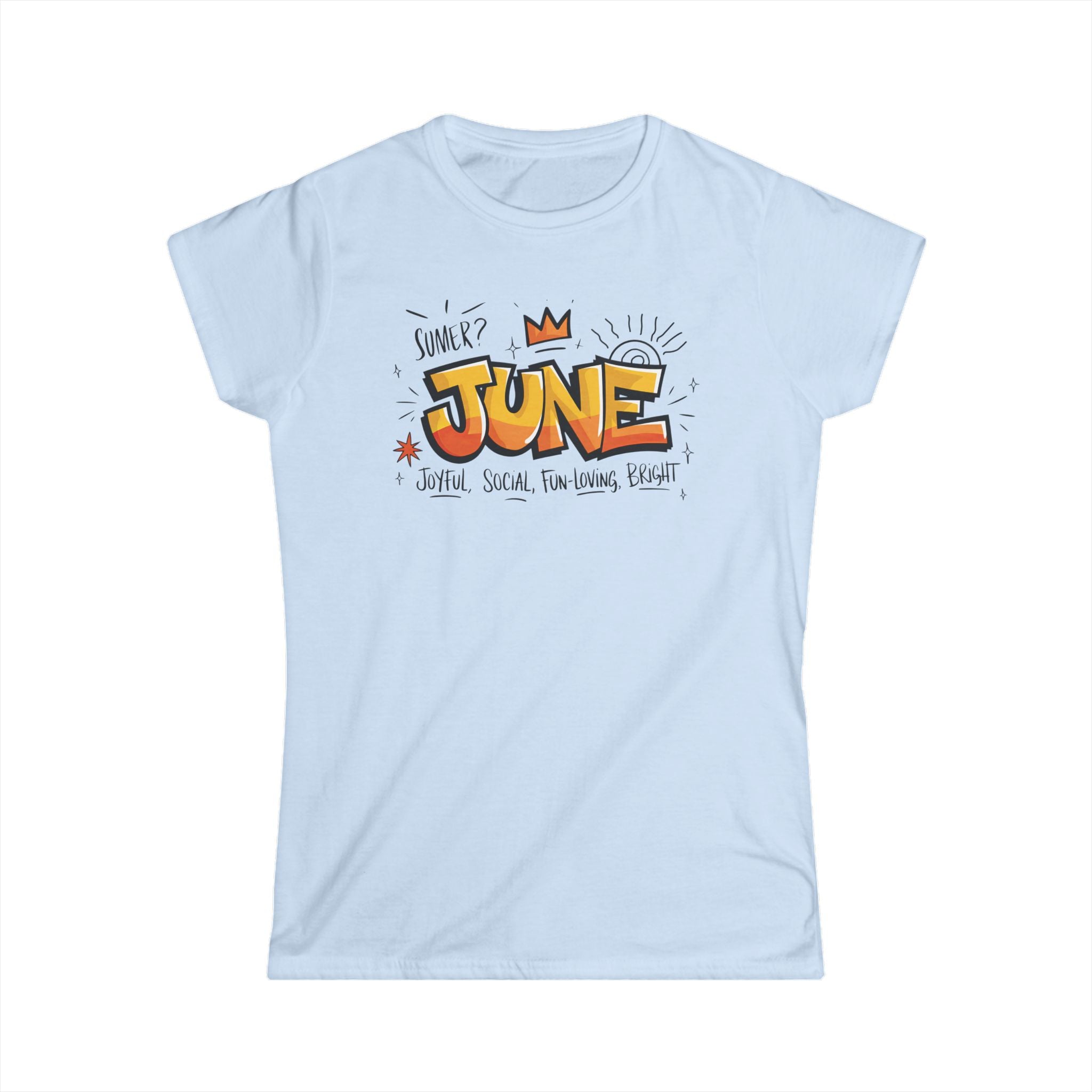 June Birthday Tee — Women's June Birthday Month Shirt