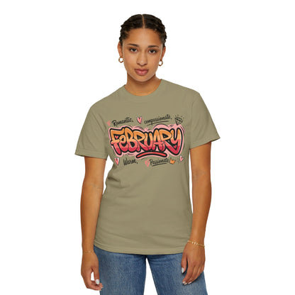February Rep Your Month T-Shirt - Unisex Garment-Dyed