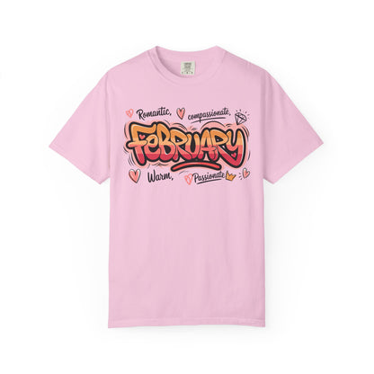 February Rep Your Month T-Shirt - Unisex Garment-Dyed