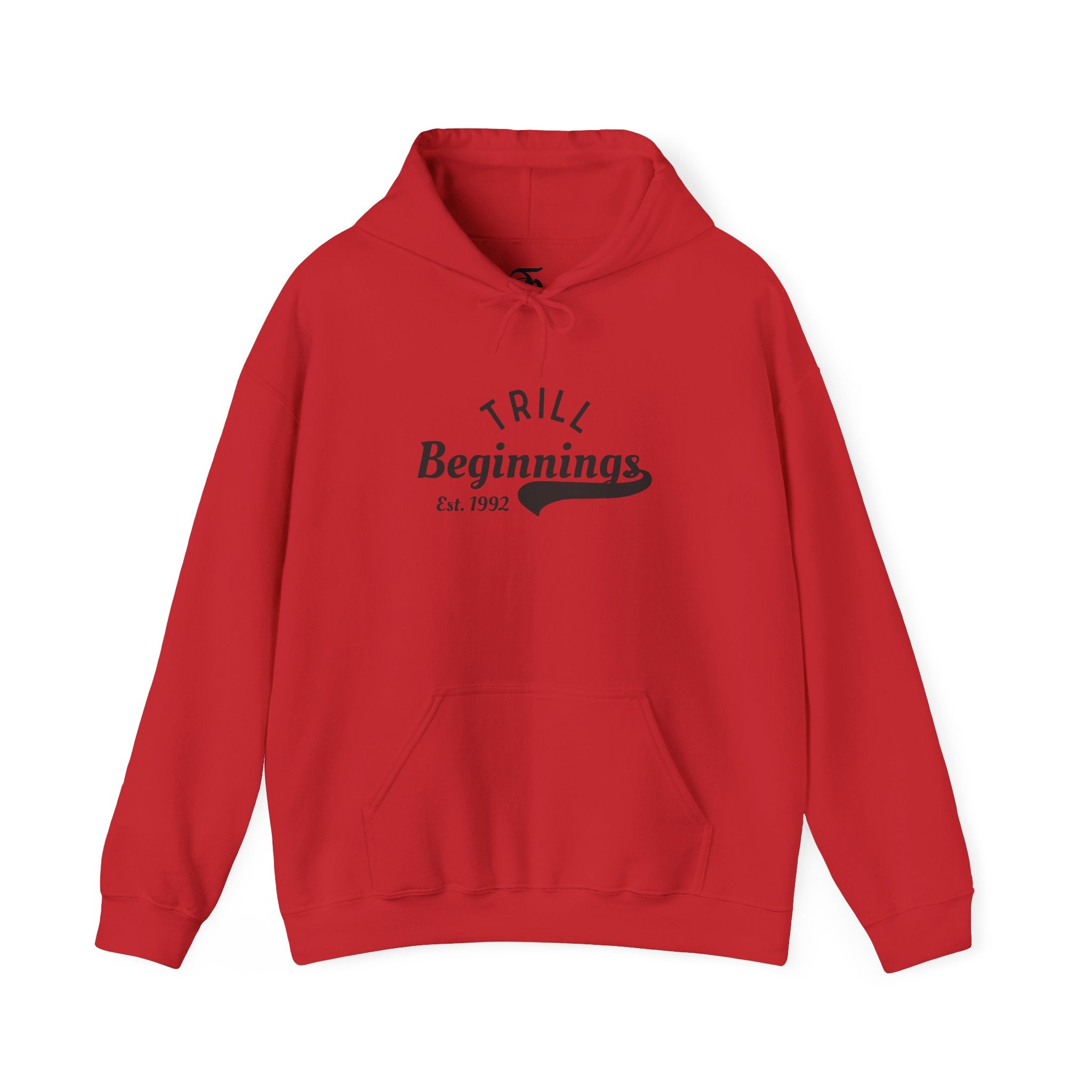 Trill Beginnings Hoodie