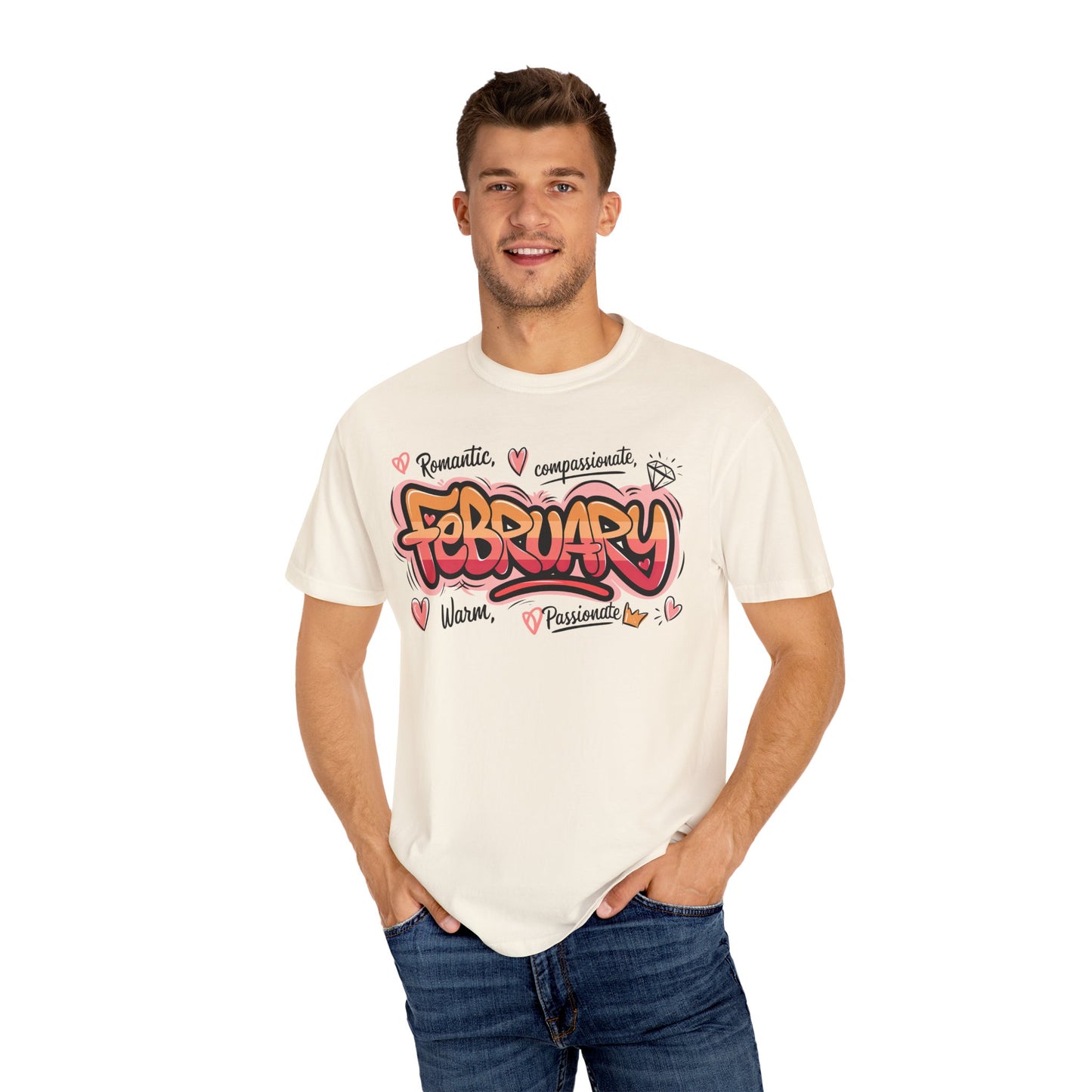 February Rep Your Month T-Shirt - Unisex Garment-Dyed