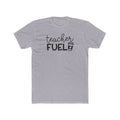 Teacher Fuel T‑Shirt