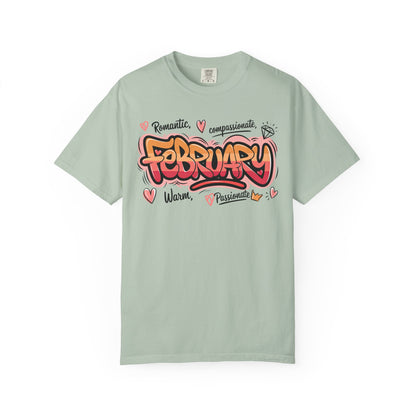 February Rep Your Month T-Shirt - Unisex Garment-Dyed