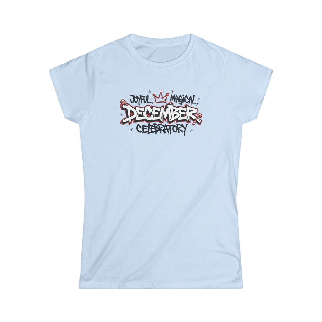 December Celebratory Tee - "Joyful Magical December" Women's Holiday Shirt