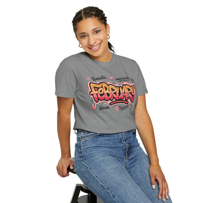 February Rep Your Month T-Shirt - Unisex Garment-Dyed