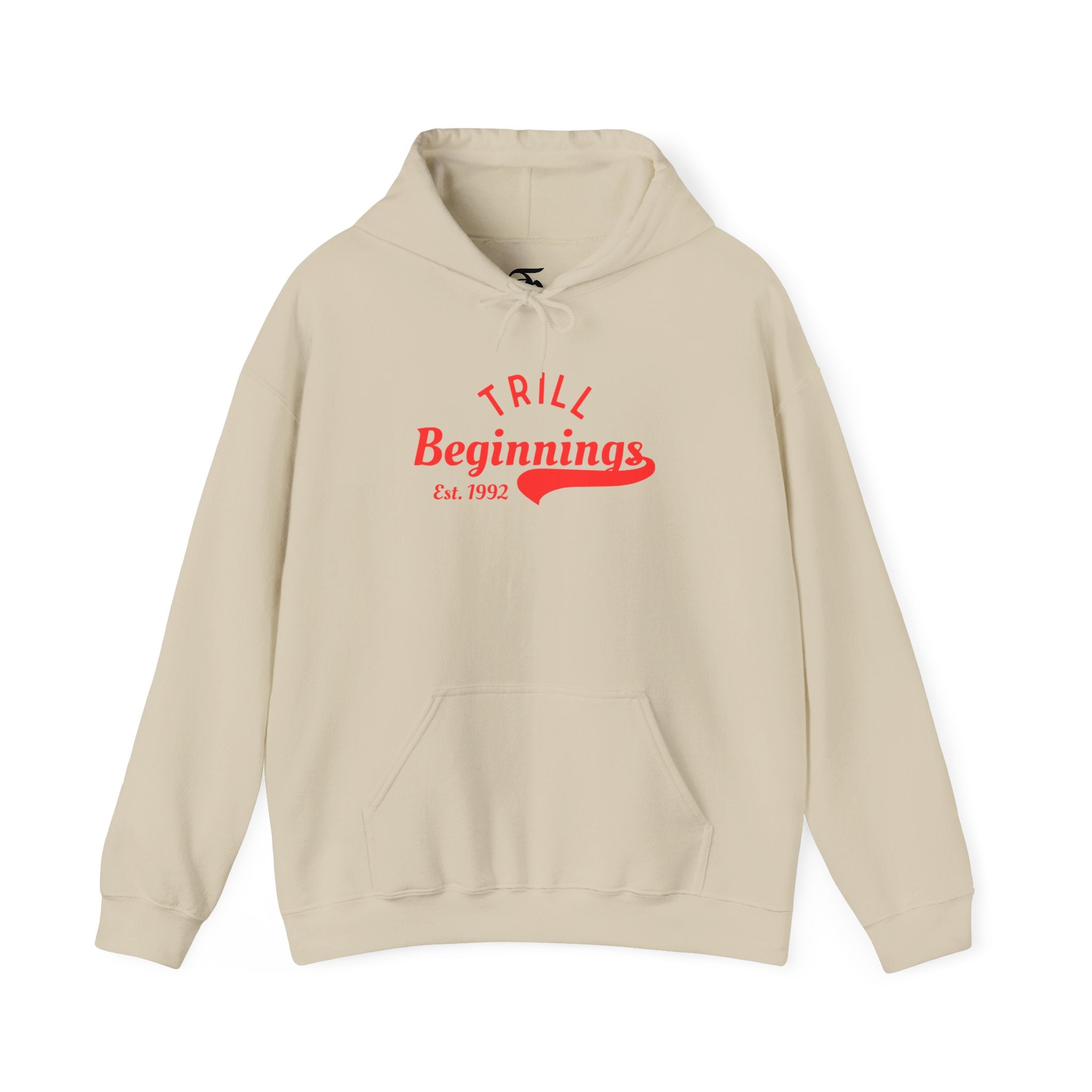Trill Beginnings Hoodie