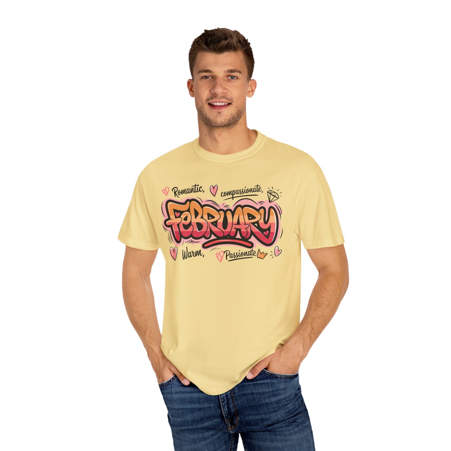 February Rep Your Month T-Shirt - Unisex Garment-Dyed