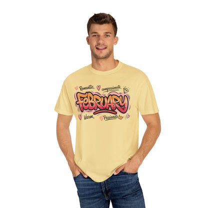 February Rep Your Month T-Shirt - Unisex Garment-Dyed